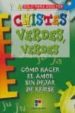 CHISTES VERDES VERDES di MUOZ CAMPOS, LUIS 