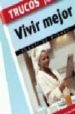 TRUCOS PARA VIVIR MEJOR de MIGUEL, AGUSTI DE 