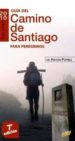 GUIA DEL CAMINO DE SANTIAGO PARA PEREGRINOS 2010 de POMBO RODRIGUEZ, ANTON 