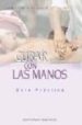 CURAR CON LAS MANOS (GUIA PRACTICA) de CARRANZA, ARMANDO 