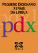 PEQUENO DICIONARIO XERAIS DA LINGUA di NAVAZA BLANCO, GONZALO 