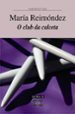 O CLUB DA CALCETA de REIMONDEZ, MARIA 