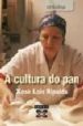 A CULTURA DO PAN de RIPALDA, XOSE LOIS 
