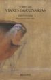 O LIBRO DAS VIAXES IMAXINARIAS de PUENTE DOCAMPO, XABIER 