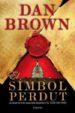 EL SIMBOL PERDUT (ESTOIG): INCLOU EDICIO ESPECIAL I LLIBRET AMB ELS MILLORS ENIGMES di BROWN, DAN 