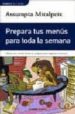 PREPARA TUS MENUS PARA TODA LA SEMANA de MIRALPEIX, ASSUMPTA 