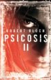 PSICOSIS 2 de BLOCH, ROBERT 