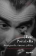 PERE PORTABELLA: AVANTGUARDA, CINEMA I POLITICA di FANES, FELIX 