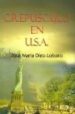 CREPUSCULO EN U.S.A. di DIEZ LOBATO, JOSE MARIA 