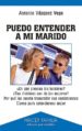 PUEDO ENTENDER A MI MARIDO de VAZQUEZ VEGA, ANTONIO 