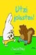 UTZI JOLASTEN! di DIAZ, CHECA 