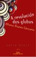 A REVOLUCION DOS GLOBOS de ALVAREZ CACCAMO, ALFONSO 