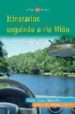 ITINERARIOS SEGUINDO O RIO MIO de ARMADA, PACO 