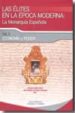 LAS ELITES EN LA EPOCA MODERNA VOL III, LA MONARQUIA ESPAOLA: EC ONOMIA Y PODER de SORIA MESA, ENRIQUE  DELGADO BARRADO, JOSE MIGUEL 