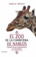 EL ZOO DE DE LA CARRETERA DE NABLUS: UNA SORPENDENTE HISTORIA DE SUPERVIVENCIA de THOMAS, AMELIA 