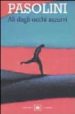 ALI DAGLI OCCHI AZZURRI (4 ED.) de PASOLINI, PIER PAOLO 