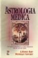 ASTROLOGIA MEDICA di BAR, LILIANE  FERRARI, MONICA 