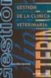 GESTION DE LA CLINICA VETERINARIA (2 ED) di JEVRING BACK, CAROLINE 