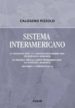 SISTEMA INTERAMERICANO: LA DENUNCIA ANTE LA COMISION INTERAMERICA NA de PIZZOLO, CALOGERO 