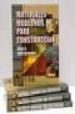 MATERIALES MODERNOS PARA CONSTRUCCION (4 TOMOS) di HORNBOSTEL, CALEB 