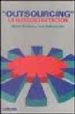 OUTSOURCING. LA SUBCONTRATACION di ROBERTSON, IAN  ROTHERY, BRIAN 