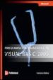 PROGRAMACION AVANZADA CON VISUAL BASIC 2005 di BALENA, FRANCISCO 