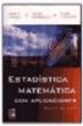 ESTADISTICA MATEMATICA CON APLICACIONES (6 ED.) de WACKERLY, DENNIS D.  SCHEAFFER, RICHARD L.  MENDENHALL, WILLIAM 