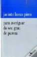 PARA AVERIGUAR DO SEU GRAU DE PUREZA: TREZE PROSAS COM JANELAS de PIRES, JACINTO LUCAS 