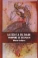 LA ESCUELA DEL DOLOR HUMANO DE SECHUAN de BELLATIN, MARIO 