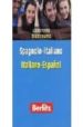 DICCIONARIO BERLITZ ITALIANO ESPAOL = DIZIONARIO SPAGNOL ITALIAN O di VV.AA. 