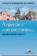 ARGENTINA CONTEMPORANEA. SEGUND MITAD DEL SIGLO XX di SAN MARTINO DE DROMI, LAURA 