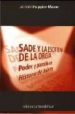 SADE Y LA ESCRITURA DE LA ORGA : PODER Y PARODIA EN HISTORIA DE JULIETTE di FRAPPIER-MAZUR, LUCIENNE 