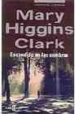 ESCONDIDO EN LAS SOMBRAS di CLARK, MARY HIGGINS 