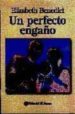 UN PERFECTO ENGAÑO di BENEDICT, ELIZABETH 