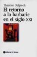 EL RETORNO A LA BARBARIE EN EL SIGLO XXI di DELPECH, THERESE 