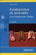 FUNDAMENTOS DE ANATOMIA: CON ORIENTACION CLINICA (2 ED.) de AGUR, ANNE M. R.  MOORE, KEITH L. 