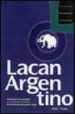 LACAN ARGENTINO di VV.AA. 