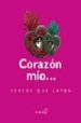 CORAZON MIO...: VERSOS QUE LATEN di VV.AA. 