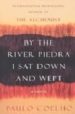 BY THE RIVER PIEDRA I SAT DOWN AND WEPT di COELHO, PAULO 