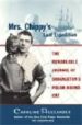 MRS. CHIPPY S LAST EXPEDITION: THE REMARKABLE JOURNAL OF SHACKLE TON SPOLAR-BOUND CAT de ALEXANDER, CAROLINE 