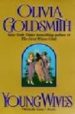 YOUNG WIVES di GOLDSMITH, OLIVIA 
