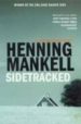SIDETRACKED de MANKELL, HENNING 