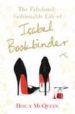 THE FABULOUSLY FASHIONABLE LIFE OF ISABEL BOOKBINDER de MCQUEEN, HOLLY 