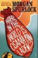 WHERE IN THE WORLD IS OSAMA BIN LADEN? de SPURLOCK, MORGAN 