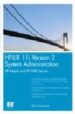 HP-UX 11I VERSION 2 SYSTEM ADMINISTRATION : HP INTEGRITY AND HP 9000 SERVERS di PONIATOWSKI, MARTY 
