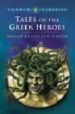 TALES OF THE GREEK HEROES de GREEN, ROGER LANCELYN 