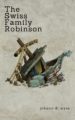 THE SWISS FAMILY ROBINSON di WYSS, JOHANN 