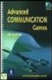 ADVANCED COMMUNICATION GAMES di HADFIELD, JILL 