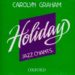 HOLIDAY JAZZ CHANTS BEGINNER TO INTERMEDIATE (AUDIO-CD) de GRAHAM, CAROLYN 