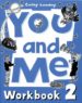 YOU AND ME: WORKBOOK: LEVEL 2 di LAWDAY, CATHY 